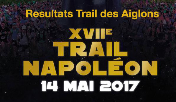 Résultats Trail des Aiglons 2017