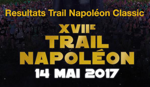 Résultats Trail Napoléon Classic 2017